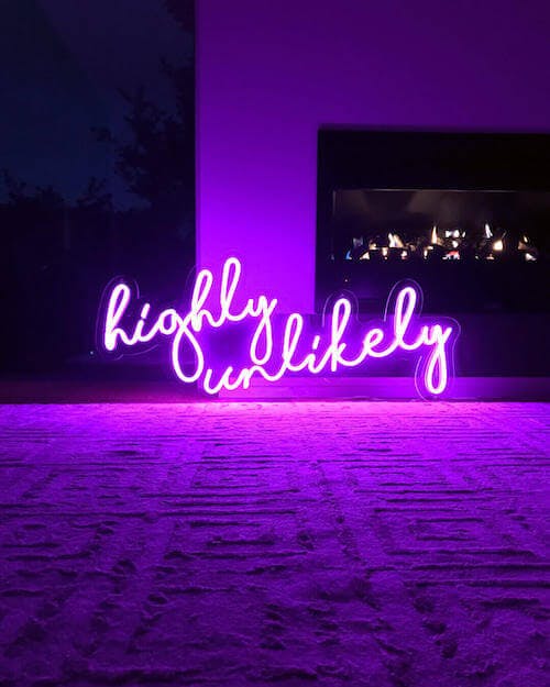 Highly Unlikely LED neon sign